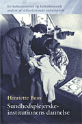 Sundhedsplejerskeinstitutionens dannelse