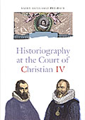 Historiography at the Court of Christian IV