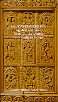 Olavslegenden og den latinske historieskrivning i 1100-tallets Norge