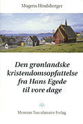 Den grønlandske kristendomsopfattelse fra Hans Egede til vore dage