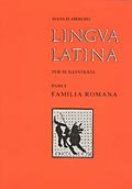 Lingva Latina per se illvstrata. Pars I: Familia romana