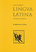 Lingva Latina per se illvstrata. 
Exercitia Latina