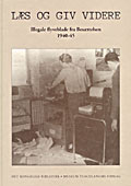 Læs og giv videre - Illegale flyveblade fra Besættelsen 1940-45