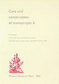 Care and conservation of manuscripts 6