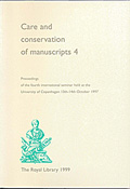 Care and Conservation of Manuscripts 4