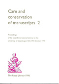 Care and conservation of manuscripts 2