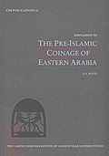 Supplement to the Pre-Islamic Coinage 
of Eastern Arabia