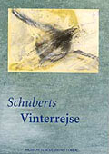 Schuberts Vinterrejse (med CD)