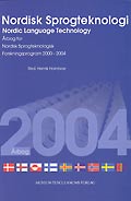 Nordisk sprogteknologi 2004 - Nordic Language Technology