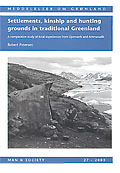 Settlements, kinship and hunting grounds in traditional Greenland