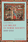 Lay Belief in Norse Society 1000–1350