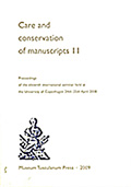Care and Conservation of Manuscripts 11