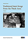 Traditional Inuit Songs from the Thule Area