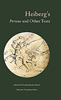 Heiberg's <i>Perseus</i> and Other Texts