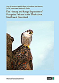 The History and Range Expansion of 
Peregrine Falcons in the Thule Area, 
Northwest Greenland