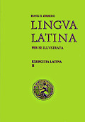 Lingva Latina per se illvstrata. 
Exercitia Latina II