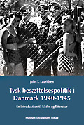 Tysk besættelsespolitik i Danmark 1940-1945