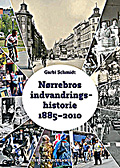 Nørrebros indvandringshistorie 1885–2010