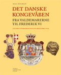 Det danske kongevåben fra Valdemarerne til Frederik VI