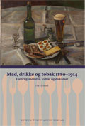 Mad, drikke og tobak 1880–1914