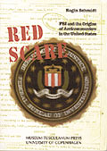 Constructing the Red Scare